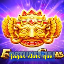 jogos slots que pagam no cadastro